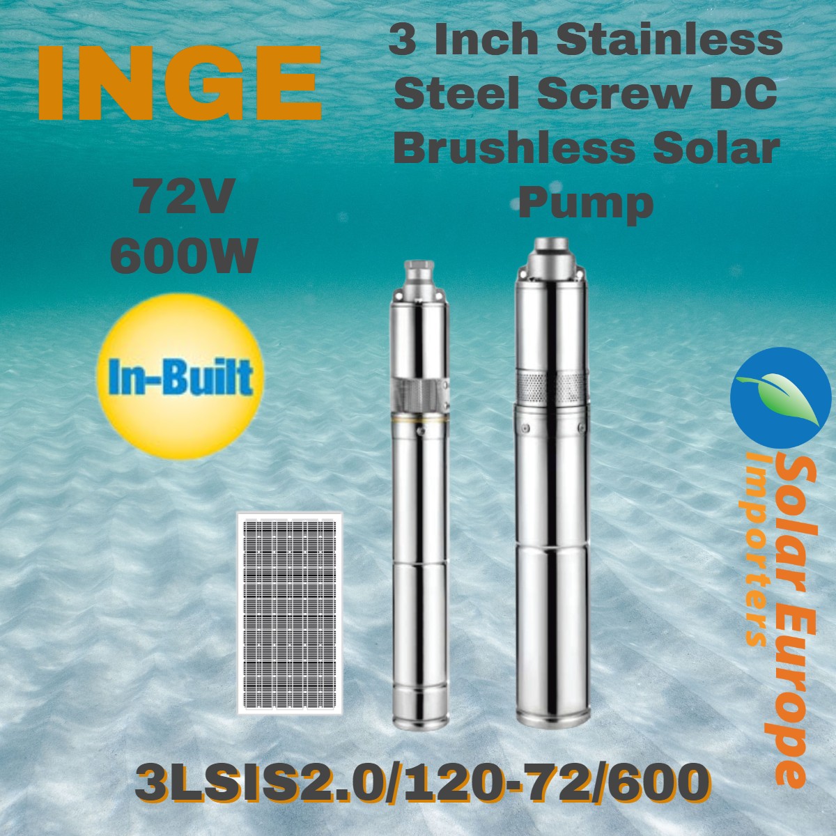 Inge: 3 Inch Stainless Steel Screw DC Brushless Solar Pump 72VDC 600W (3LSIS2.0/120-72/600)