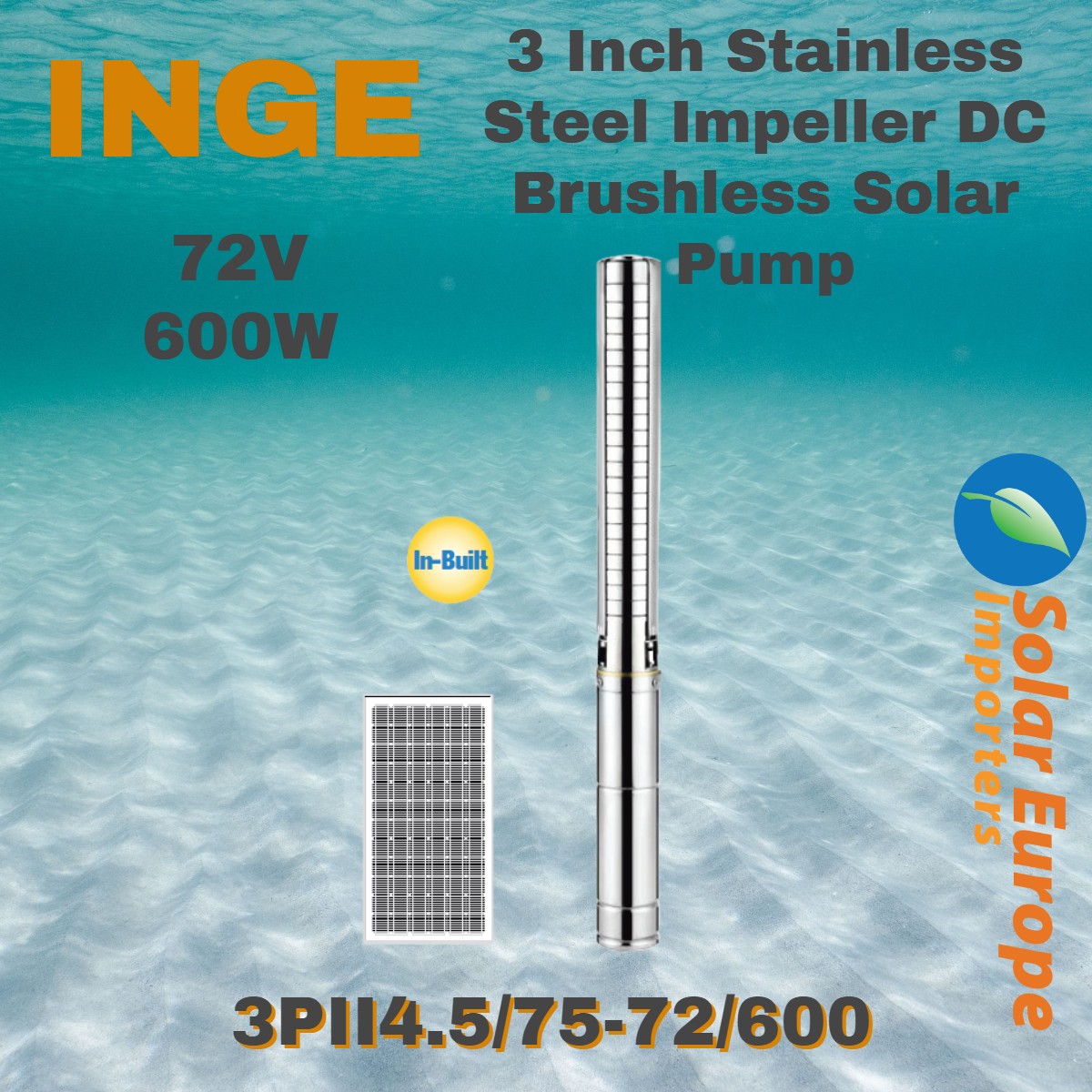 Inge: 3 Inch Stainless Steel Impeller DC Brushless Solar Pump 72VDC 600W (3PII4.5/75-72/600)