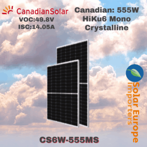 Canadian: 555W HiKu6 Mono Crystalline - VOC:49.8V / ISC:14.05A (CS6W-555MS)