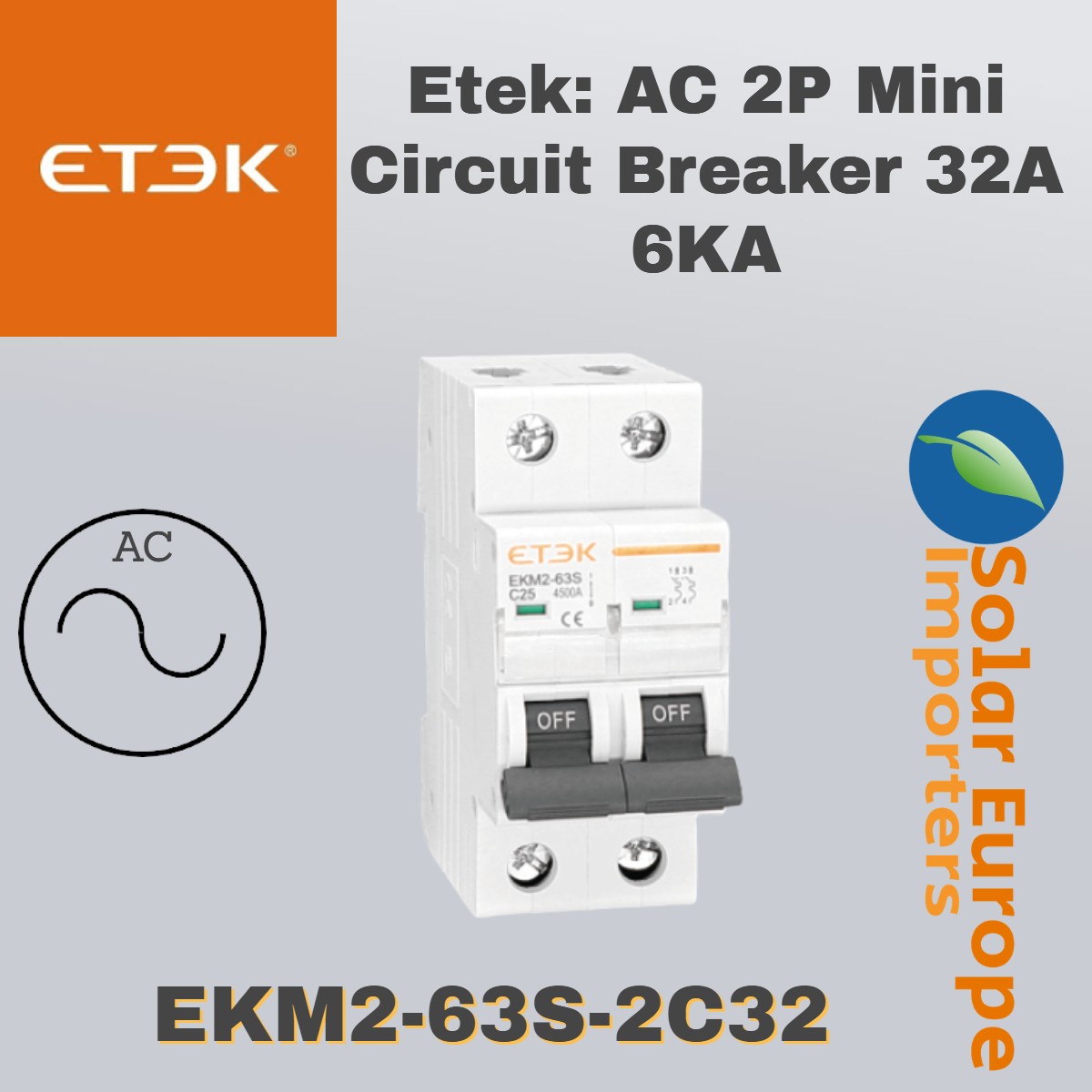 Etek: AC 2P Mini Circuit Breaker 32A 6KA (EKM3-63-2C32)
