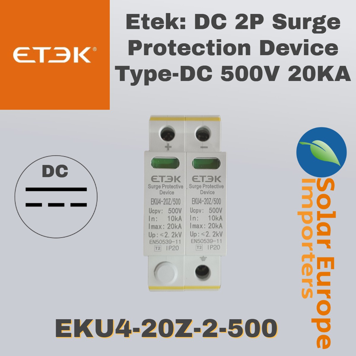 Etek: DC 2P Surge Protection Device Type-DC 500V 20KA (EKU4-20Z-2-500)