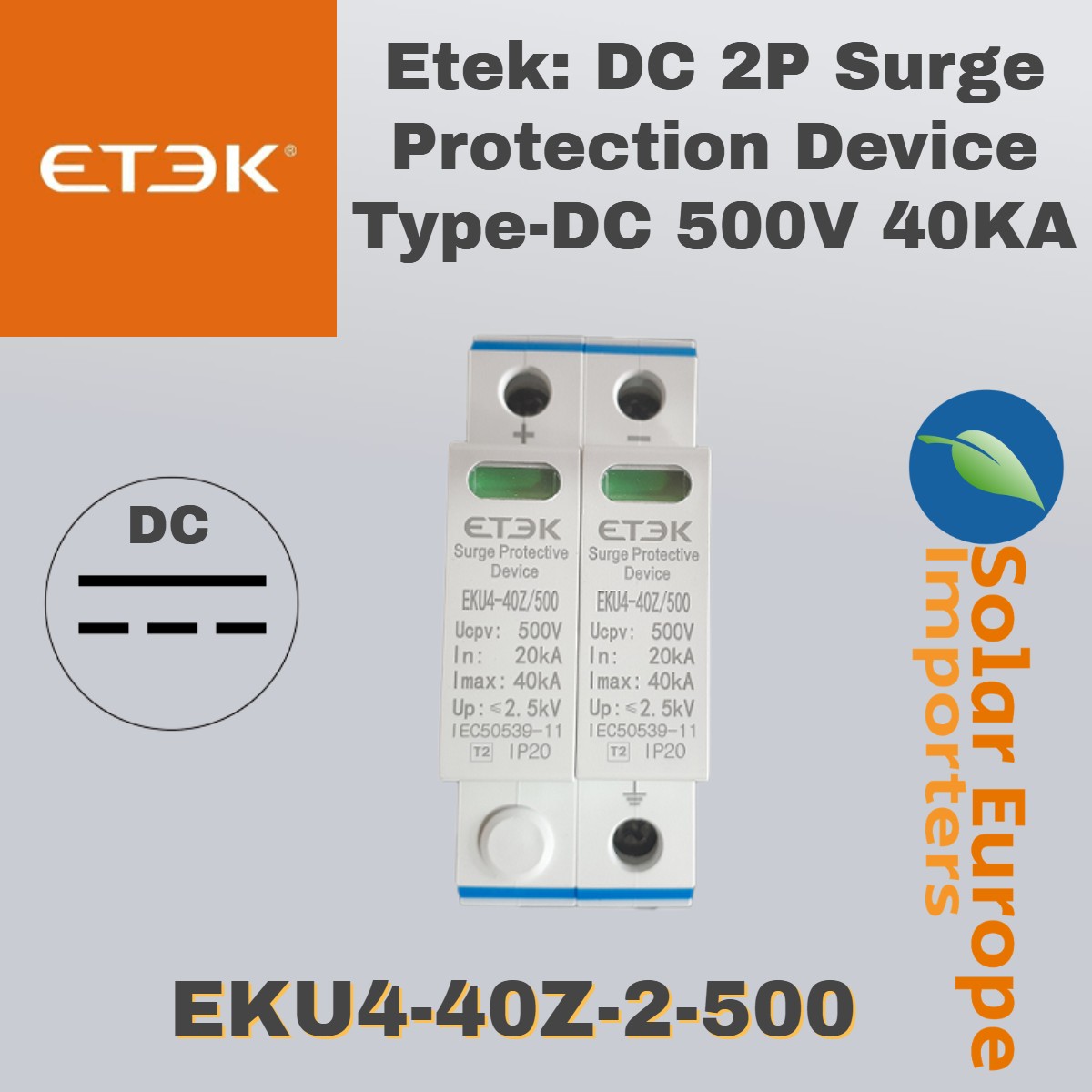 Etek: DC 2P Surge Protection Device Type-DC 500V 40KA (EKU4-40Z-2-500)