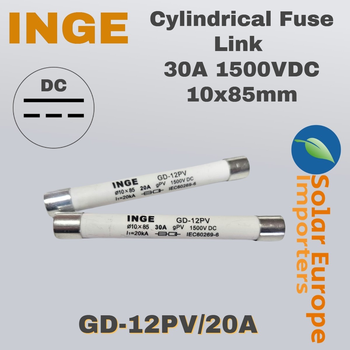 Inge: DC Cylindrical Fuse Link 20A 1500VDC 10x85mm (GD-12PV/20A)