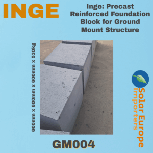 Inge: Precast Reinforced Foundation Block for Ground Mount Structure (GM004)