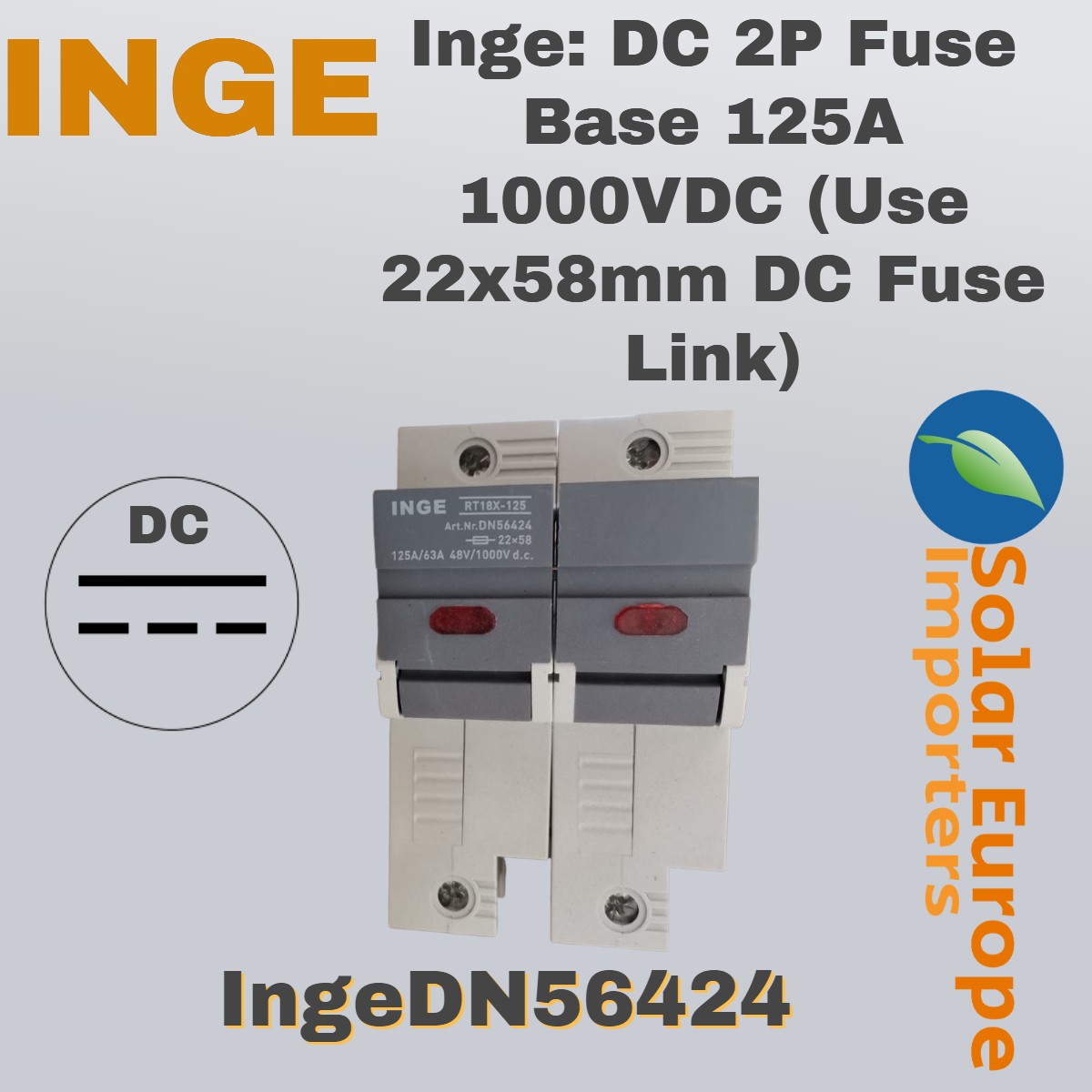 Inge: DC 2P Fuse Base 125A 1000VDC (Use 22x58mm DC Fuse Link) (IngeDN56424)