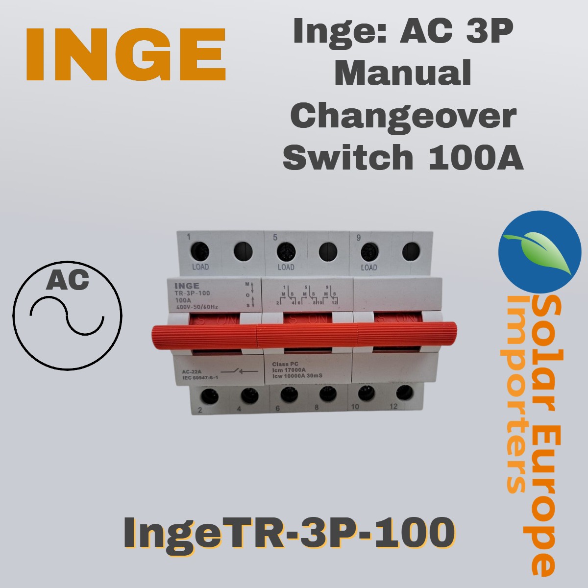 Inge: AC 3P Manual Changeover Switch 100A (IngeTR-3P-100)