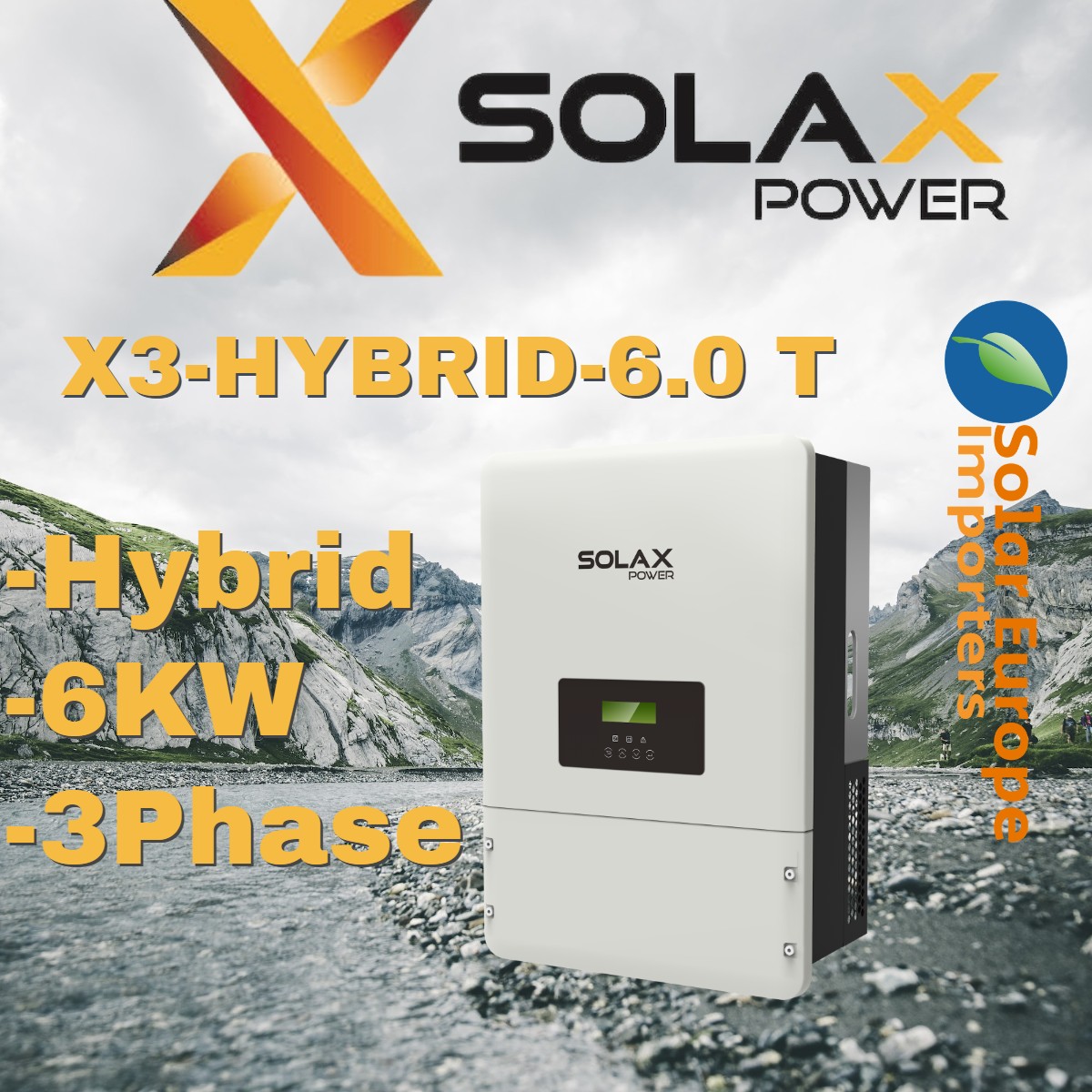 Solax: Inverter 6KW X3-Hybrid HV Three Phase (SOL-X3-Hybrid-6.0-D-E)
