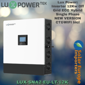 Lux Power: Inverter 12Kw Off Grid ECO Hybrid Single Phase NEW VERSION CT&WIFI Incl (LUX-SNA2-EU-LT-12K)