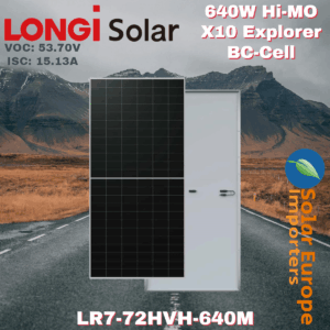 Longi: 640W Hi-MO X10 Explorer BC-Cell - VOC: 53.70V / ISC: 15.13A (LR7-72HVH-640M)